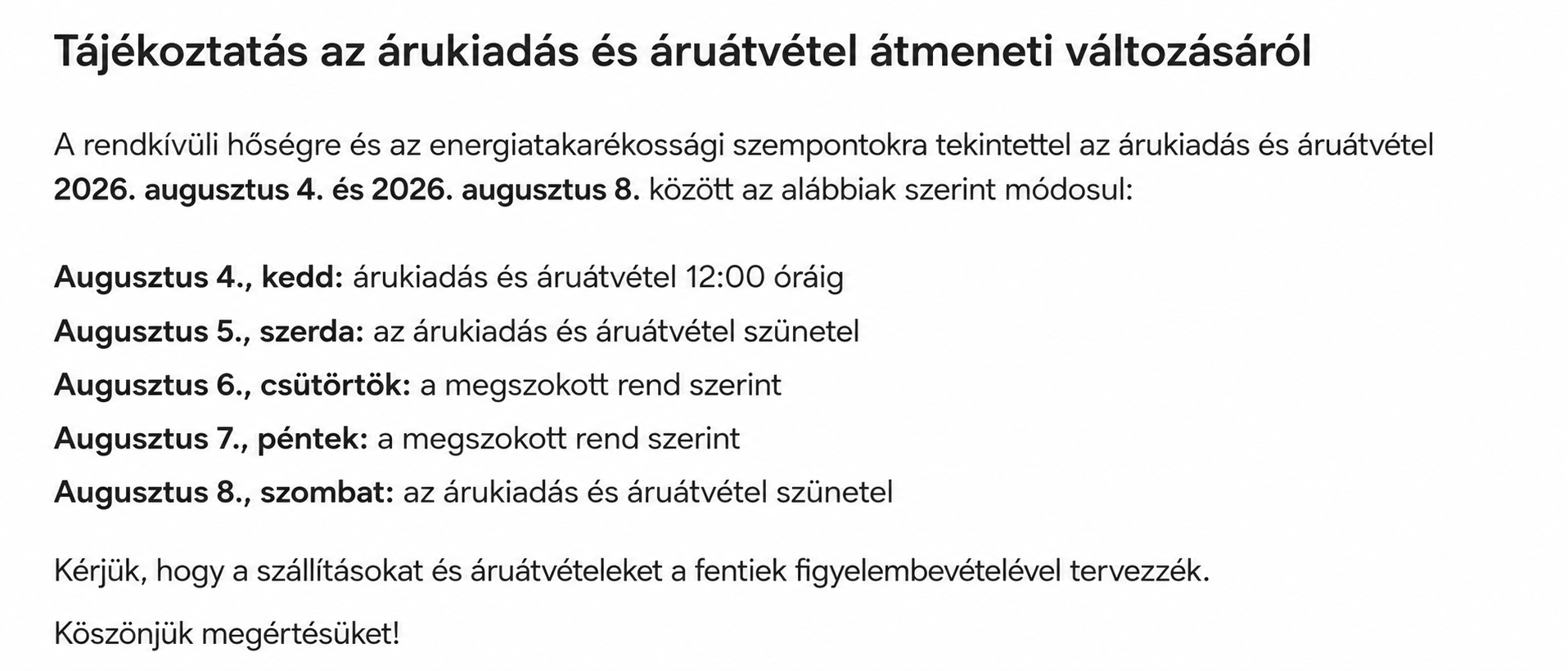 Árukiadás változása
